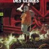 La Compagnie des glaces Intégrale Volume 2