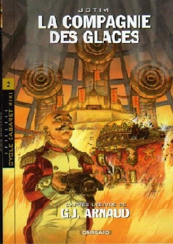 La Compagnie des glaces Intégrale Volume 2
