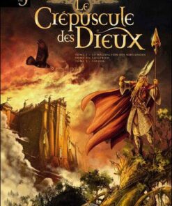 Le Crépuscule des dieux Tomes 1 à 3
