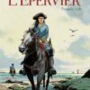 L'Épervier Premier Cycle Volume 3