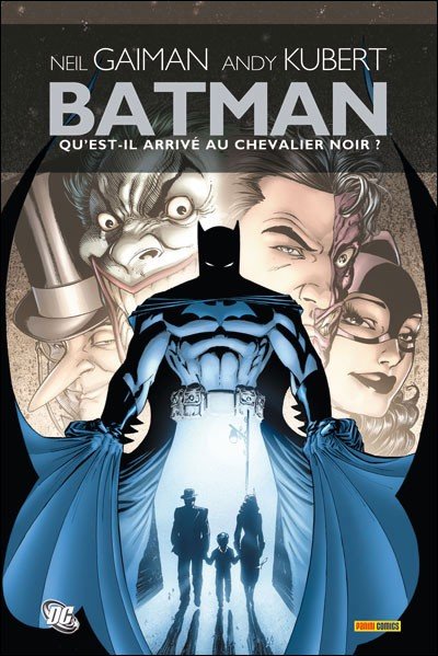 Batman : Qu'est-il arrivé au chevalier noir ?