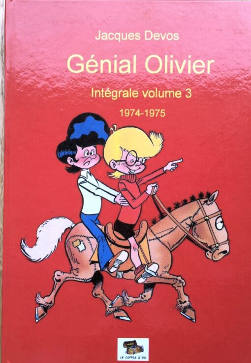 M. Rectitude et Génial Olivier Volume 3
