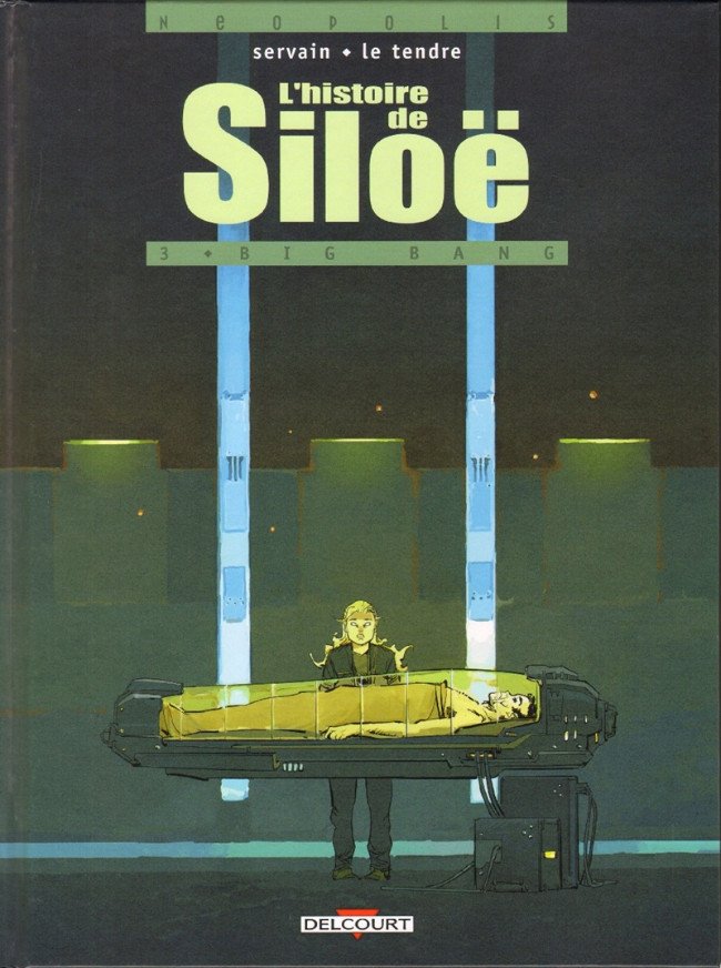 L'Histoire de Siloë Tome 3