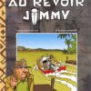 Les aventures de Jimmy Tousseul Tome 2