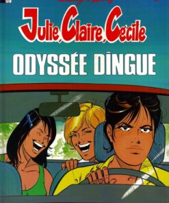 Julie, Claire, Cécile Tome 11