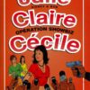 Julie, Claire, Cécile Tome 15