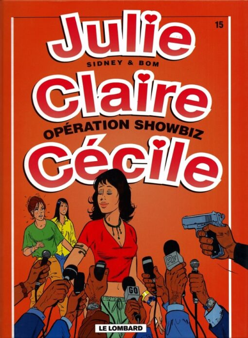 Julie, Claire, Cécile Tome 15