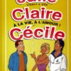 Julie, Claire, Cécile Tome 15