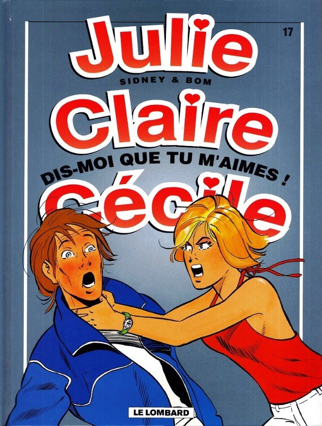 Julie, Claire, Cécile Tome 17
