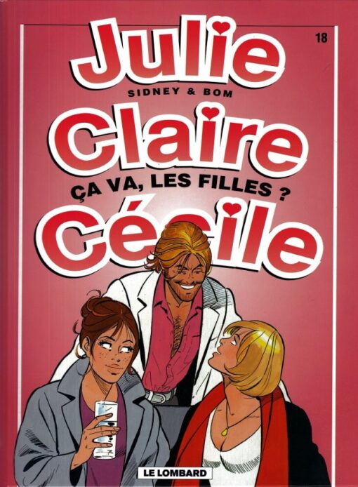 Julie, Claire, Cécile Tome 18