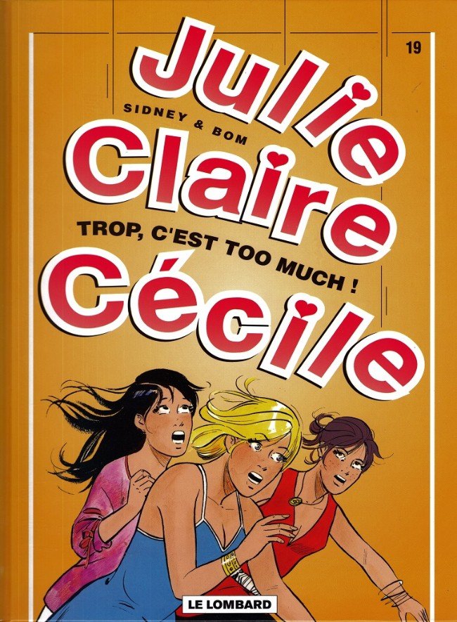 Julie, Claire, Cécile Tome 19