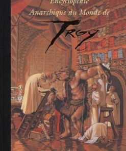 Lanfeust de Troy Encyclopédie anarchique du monde de Troy Volume 2