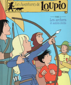 Les aventures de Loupio Tome 11
