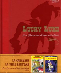 Lucky Luke Les Dessous d'une création Tome 13
