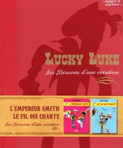 Lucky Luke Les Dessous d'une création Tome 14