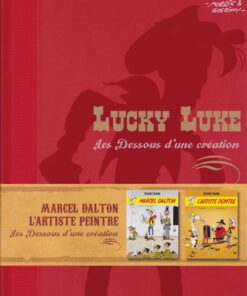 Lucky Luke Les Dessous d'une création Tome 36