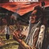 Les Pionniers du Nouveau Monde Tome 18