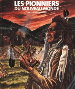 Les Pionniers du Nouveau Monde Tome 17