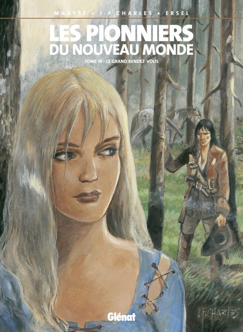 Les Pionniers du Nouveau Monde Tome 18