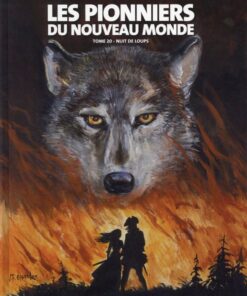 Les Pionniers du Nouveau Monde Tome 20