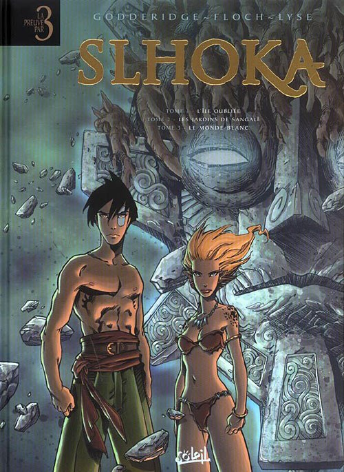Slhoka Tomes 1 à 3