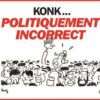 Konk - Des sous ! Du temps !