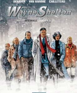 Wayne Shelton Intégrale Tomes 1 à 3