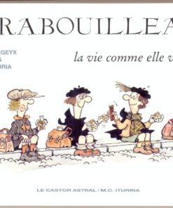 Grabouilleau - La vie comme elle vient
