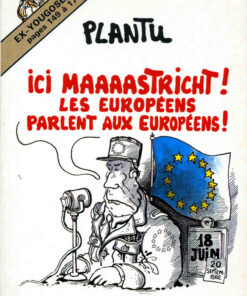 Ici Maaaastricht ! Les Européens parlent aux Européens !