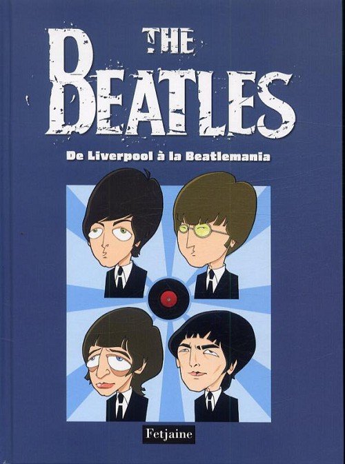 The Beatles Tome 1