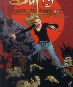 Buffy contre les vampires - L'intégrale BD Tome 11