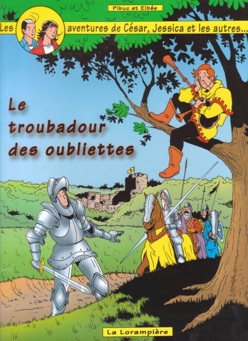 Les aventures de César, Jessica et les autres Tome 13
