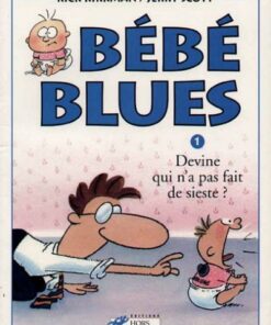 Bébé Blues Tome 1