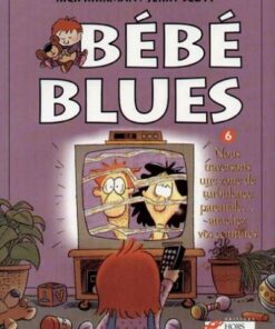 Bébé Blues Tome 6