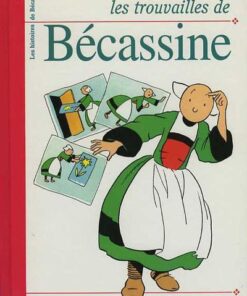 Les histoires de Bécassine Tome 6