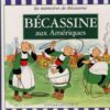 Les mémoires de Bécassine Tome 3