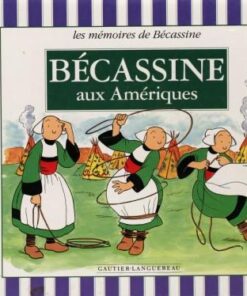 Les mémoires de Bécassine Tome 2