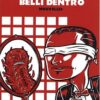Belli dentro