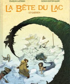 La Bête du Lac Tome 1