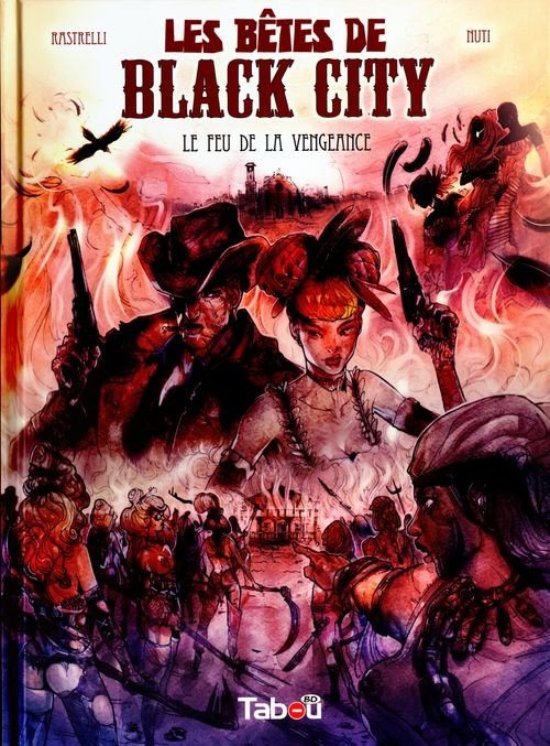 Les Bêtes de Black City Tome 3