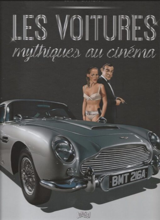 Les voitures mythiques ... Tome 1
