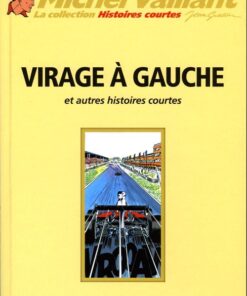Michel Vaillant La Collection Tome 75