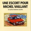 Michel Vaillant La Collection Tome 8