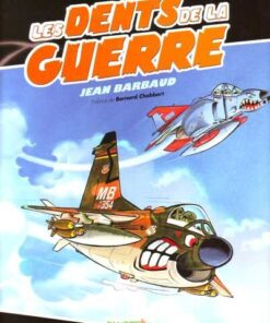 Les dents de la guerre