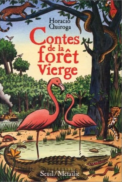 Contes de la forêt vierge