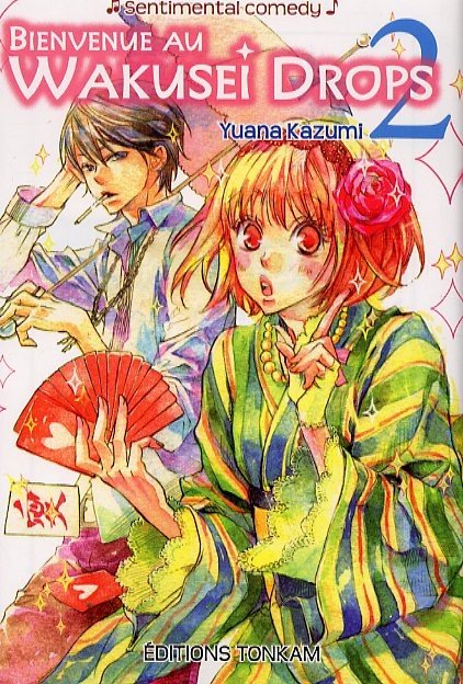 Bienvenue au Wakusei Drops Tome 2