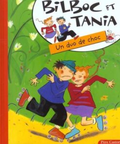 Bilboc et Tania Tome 1