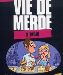 Vie de merde Tome 14