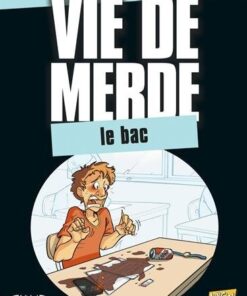 Vie de merde Tome 19