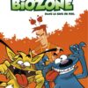 Biozone - Biodôme Tome 1